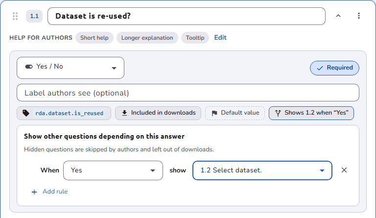 A Yes / No input with its rules panel open: the rule reads When Yes show 1.2 Select dataset, and the input's chip summarizes it as Shows 1.2 when "Yes"