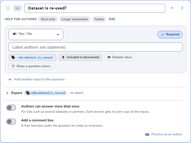 An expanded question card with its title, the Help for authors chips, one Yes / No input marked Required with its semantics, downloads, default value, and Show a question when… chips, and the Export, Authors can answer more than once, and Add a comment box settings