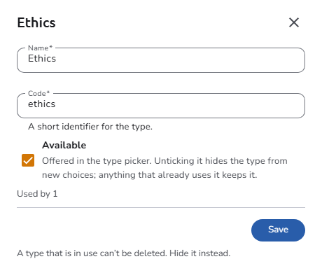 The drawer of the Ethics asset template type, with the Name and Code fields, the Available checkbox ticked, Used by 1, the Save button, and a note that a type in use cannot be deleted